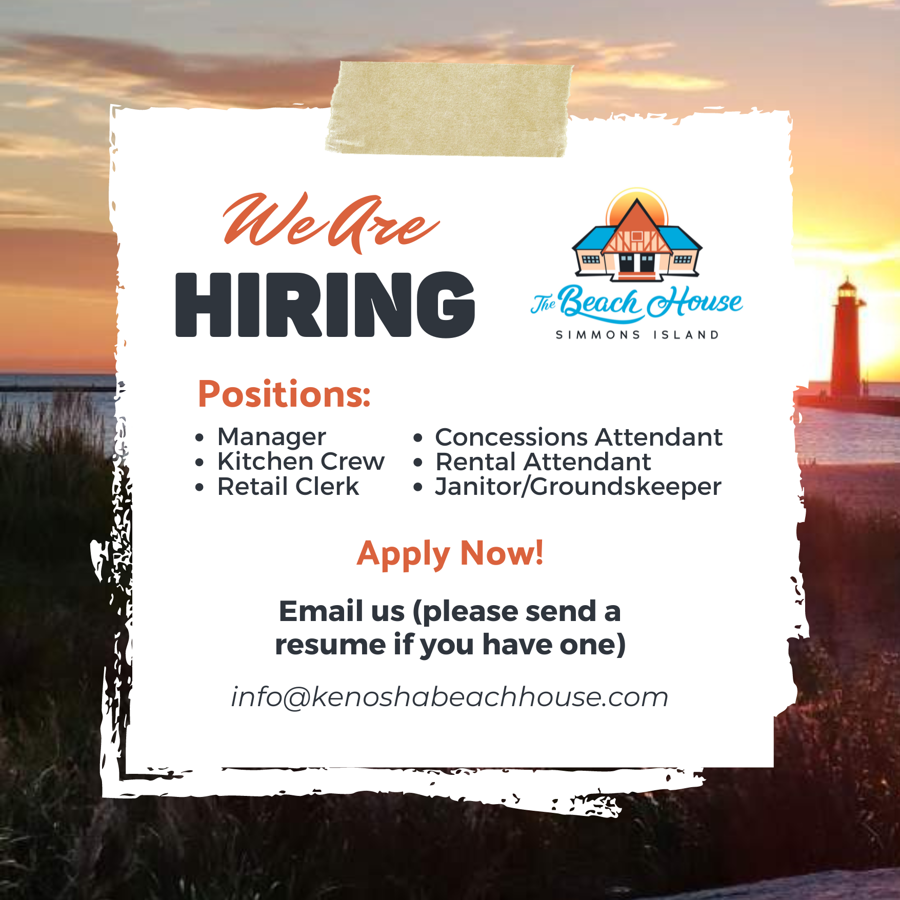 We are hiring Managers, Kitchen Crew, Retail Clerks, Concessions Attendants, Rental Attendant, and Janitor/Groundskeepers at the Beach House. Apply now by emailing us with a resume if you have one at info@kenoshabeachhouse.com